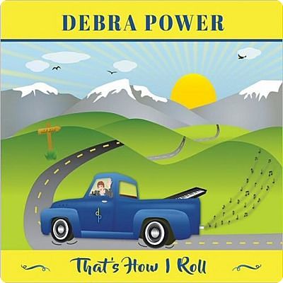 Debra Power That How I Roll