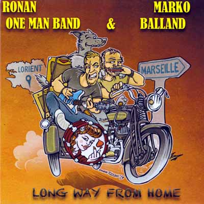 Ronan One Man Band Marko Balland Long Way From Home